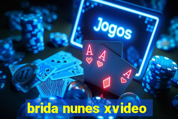 brida nunes xvideo